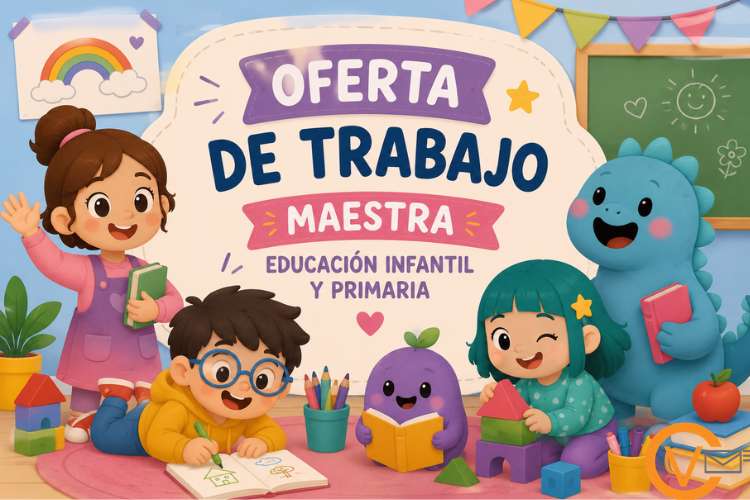 Oferta de trabajo para maestra de educación infantil y primaria
